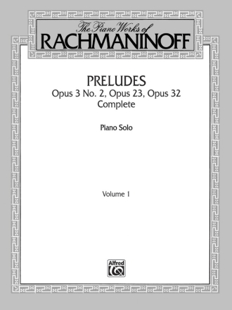 Prludes op.3,2, op.23, op.32 for piano solo The Piano Works vol.1