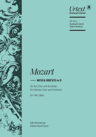 Missa brevis D-Dur KV194 fr Soli, Chor und Orchester Klavierauszug