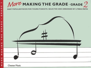 Making the Grade 2: easy popular pieces for young pianists