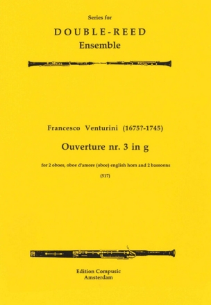Ouverture g minor no.3 for 2 oboes, oboe d'amore, engl. horn, and 2 bassoons, score+parts