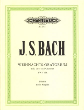 Weihnachtsoratorium BWV248 fr Soli, gem Chor und Orchester Partitur