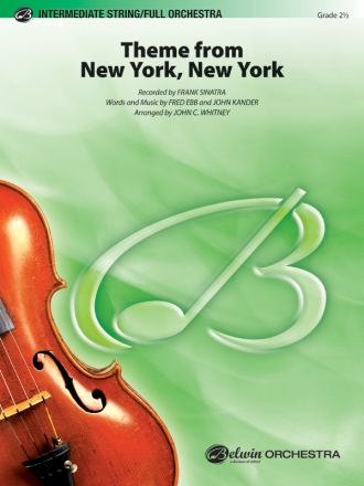 THEME FROM NEW YORK, NEW YORK FOR ORCHESTRA - SCORE+PARTS - YOUNG ORCHESTRA SERIES
