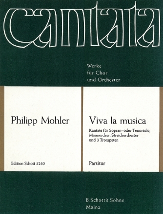 Viva la musica op. 41 fr Solo (S oder T), Mnnerchor (TTBB), Streichorchester und 3 Trompet Err:520