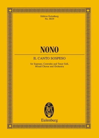 Il canto sospeso for soloists, mixed chorus and orchestra study score