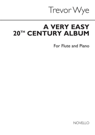 A very easy 20th Century Album A collection of new pieces - for flute and piano