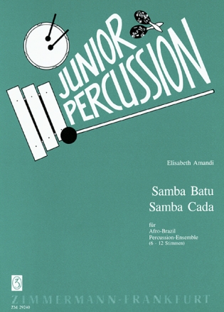 Samba Batu / Samba Cada fr Afro-Brazil Percussion Ensemble (6-12 Stimmen) Partitur