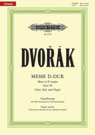 Messe D-Dur op.86 fr Soli, Chor und Orchester oder Orgel Originalfassung mit Orgel