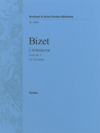 L'Arlesienne Suite Nr.2 fr Orchester Partitur