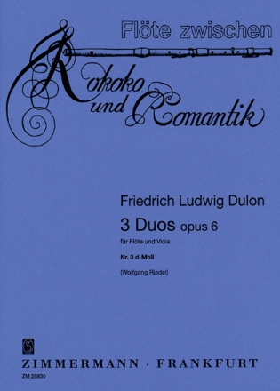 3 Duos op.6 Band 3 (Nr.3) Duo d-Moll für Flöte und Viola