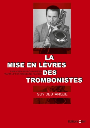 La mise en levres des trombonistes