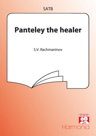 PANTELEY THE HEALER FOR MIXED CHOIR A CAPPELLA    SCORE (RUS/EN) CHORSTIMMEN ALS KLAVIERSATZ