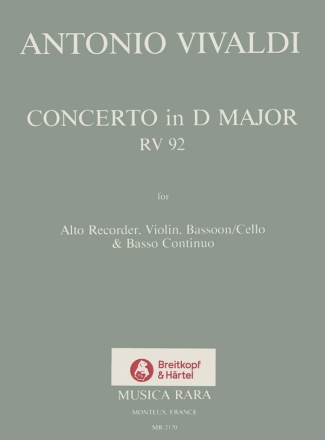 Konzert D-Dur RV92 fr Altblockflte, Violine, Fagott (Violoncello) und Bc Stimmen