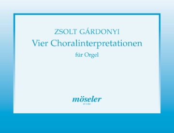 4 Choralinterpretationen fr Orgel