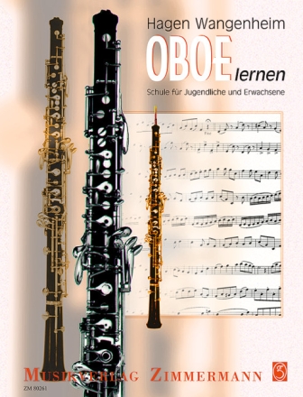 Oboe lernen - Eine Schule fr Jugendliche und Erwachsene mit Grifftabelle und Lehrerkommentar