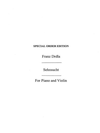 Sehnsucht op.228 for violin and piano Verlagskopie