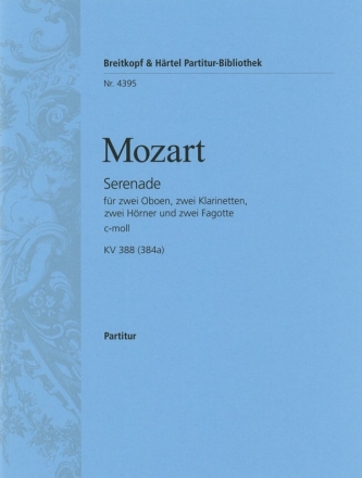 Serenade c-Moll KV388 fr 2 Oboen, 2 Klarinetten, 2 Hrner und 2 Fagotte Partitur
