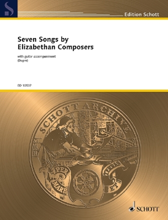 SEVEN SONGS BY ELIZABETHAN COMPOS- ERS FOR MEDIUM VOICE AND GUITAR (EN)      V E R G R I F F E N