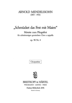 Schmcket das Fest mit Maien op.90,4 fr gem Chor (SSAATTBB) a cappella Singpartitur