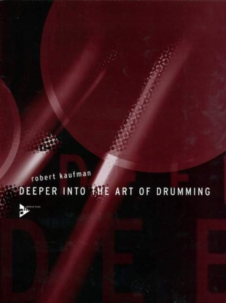 Deeper into the Art Drumming