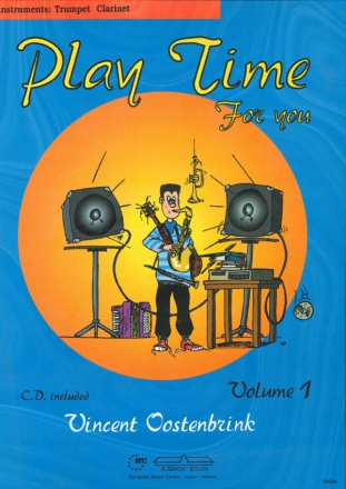 Play Time for You vol.1(+CD): fr Instrumente in B (Trompete, Klarinette)