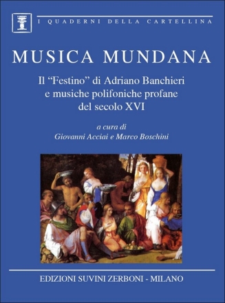 Musica mundana vol.2 Il festino di banchieri e musiche profane del secolo 16 partitura