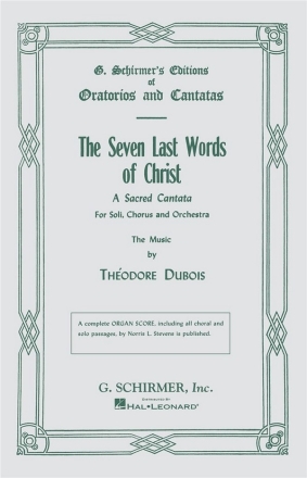 The seven last Words of Christ for soli, chorus and orchestra vocal score