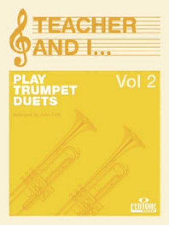 The Teacher and I play Trumpet vol.2 - duets for 2 trumpets