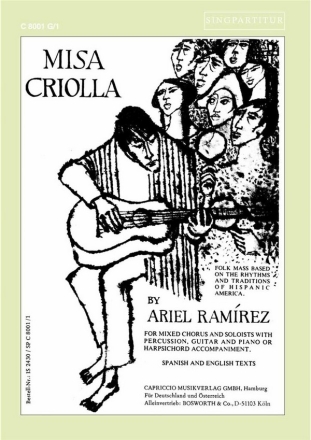 Misa criolla for mixed chorus with solists and percussion or piano Choral score (en/sp)