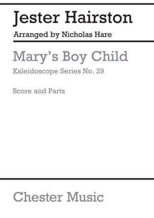 MARY'S BOY CHILD EASY MUSIC FOR VARIED ENSEMBLES,  SCORE+PARTS KALEIDOSCOPE 29