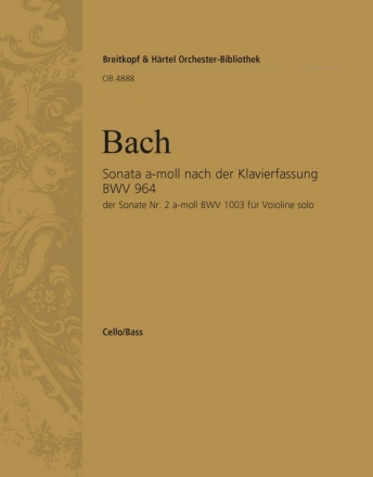 Sonata nach Bachs Klavierfassung BWV964 der Sonate BWV1003 fr Violine und Streichorchester Violoncello / Kontrabass