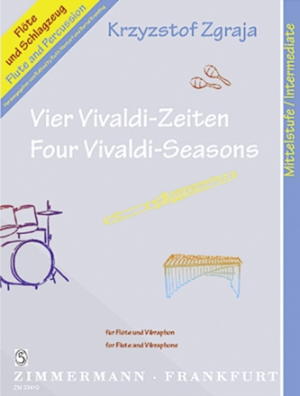4 Vivaldi-Zeiten fr Flte und Vibraphon 2 Spielpartituren