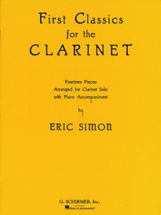 First Classics for the Clarinet 14 pieces for clarinet and piano