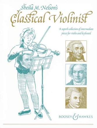 Sheila M. Nelson: Der klassische Geiger fr Violine und Klavier