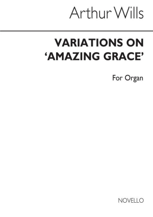 Variations on amazing grace for organ