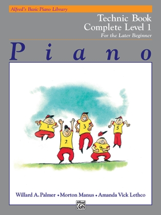 PIANO LESSON TECHNIC LEVEL 1 FOR THE LATER BEGINNER