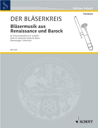 Blsermusik aus Renaissance und Barock fr 4-5 Posaunen Partitur und Stimmen