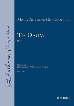 Te Deum H146 fr Soli, gem Chor und Orchester Klavierauszug
