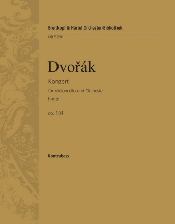 Konzert h-Moll op.104 fr Violoncello und Orchester Kontrabass