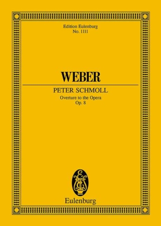 Peter Schmoll op.8 - Ouvertre fr Orchester Studienpartitur