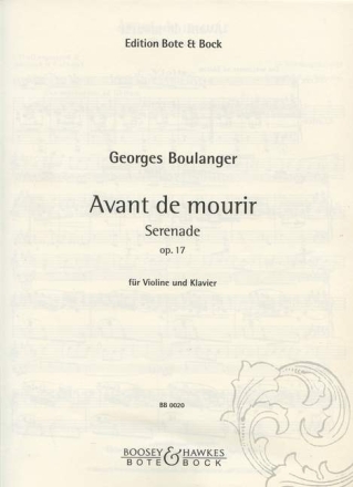 Avant de mourir op.17: Serenade fr Violine und Klavier