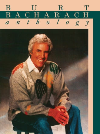 Burt Bacharach: Anthology Songbook piano/voice/guitar