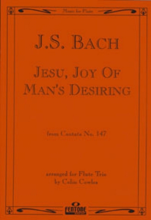 Jesu Joy of Man's Desiring from Cantata BWV147 for 3 flutes score and parts