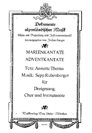 Marienkantate  und  Adventkantate fr Dreigesang, Chor und Instrumente Partitur