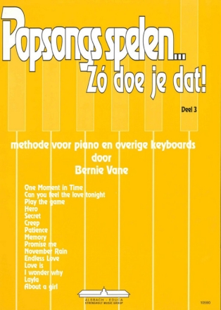 Popsongs spelen Band 3: Schule fr Klavier oder andere Tasteninstrumente (nl)