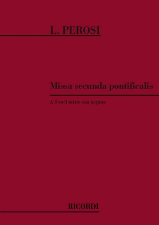 MISSA SECUNDA PONTIFICALIS PER 3 VOCI MISTE (ATB) CON ORGANO