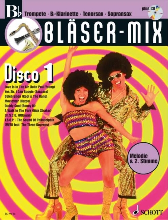 Blser-Mix (+CD): Disco 1 fr B-Instrumente (Melodie und 2. Stimme)