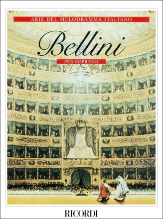 Bellini per soprano - arie del melodramma italiana per soprano e pianoforte