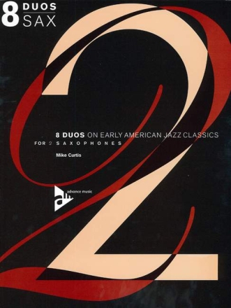 8 Duos on early American Jazz Classics for 2 saxophones