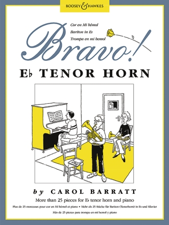 Bravo more than 25 pieces for tenor horn (Eb) and piano