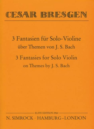 3 Fantasien ber Themen von Bach fr Violine solo